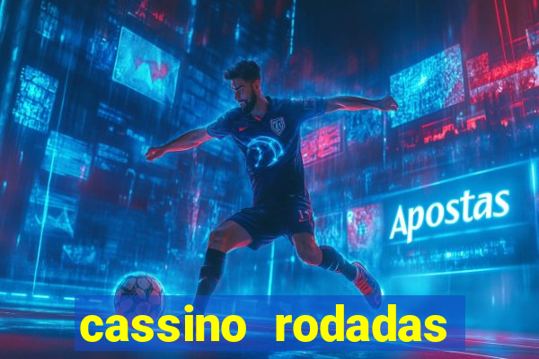 cassino rodadas gratis sem deposito